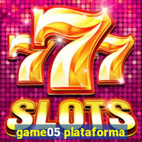 game05 plataforma